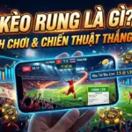 thumbnail keo rung la gi cach choi chien thuat thang lon