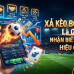 thumbnail xa keo bong da la gi cach nhan biet xu ly